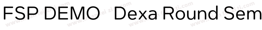 FSP DEMO   Dexa Round SemBd Regular字体转换